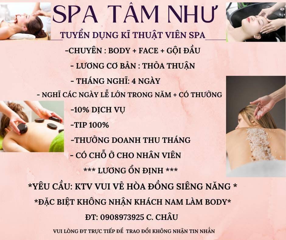 Spa Tâm Như tuyển dụng kỹ thuật viên, chuyên body, face, gội đầu, lương thỏa thuận, nghỉ lễ có thưởng.